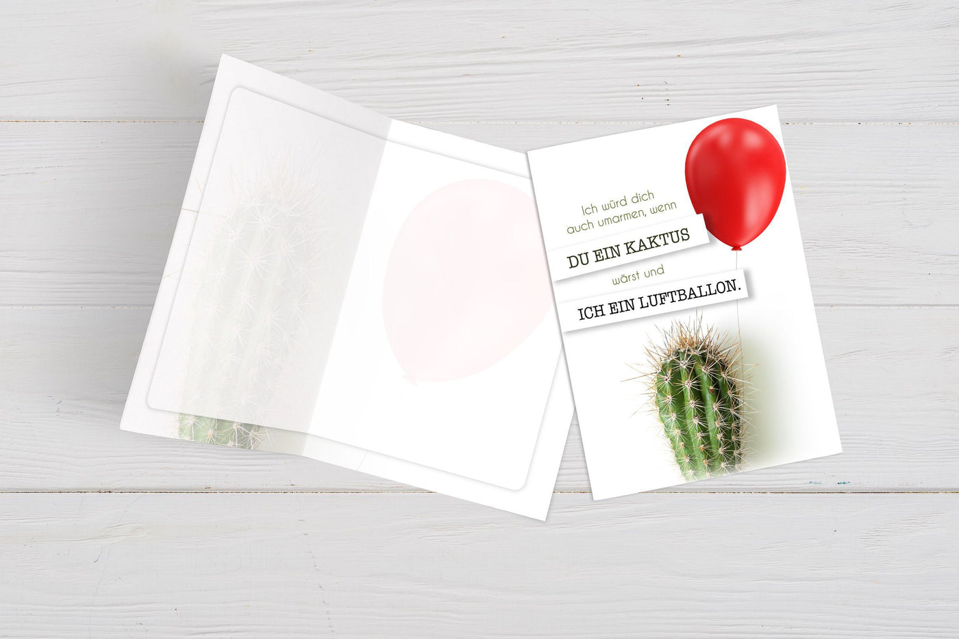 Bild: Liebeskarte - Ich würde dich auch umarmen, wenn Du ein Kaktus wärst und ich ein Luftballon. Geschenkidee