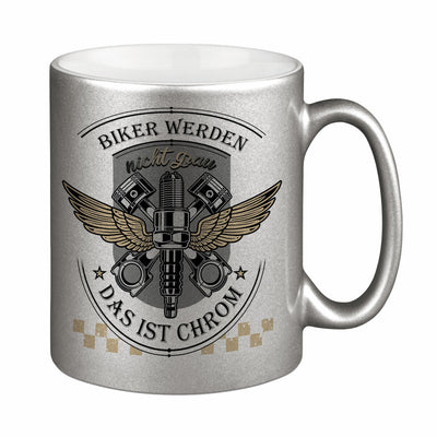 Bild: Motorrad Tasse - Biker werden nicht grau. Das ist Chrom. - Metallictasse Geschenkidee