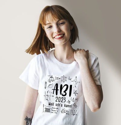 Bild: T-Shirt Damen - Abi 2023 weil ich's kann! Geschenkidee