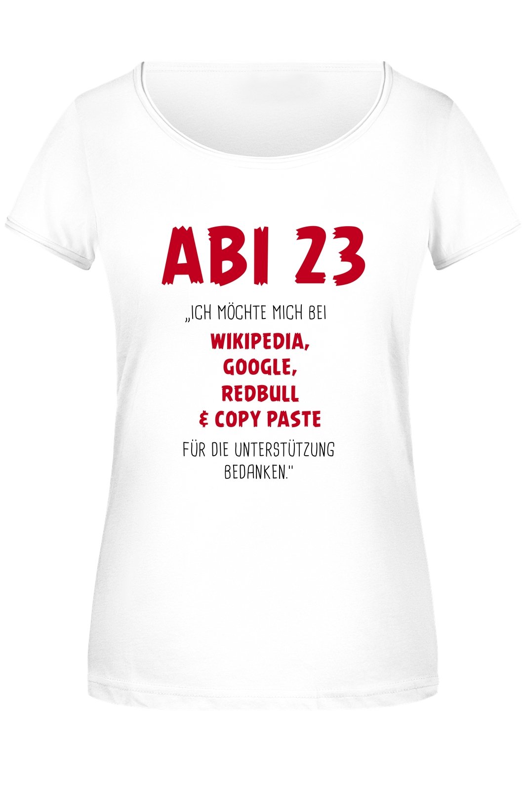 Bild: T-Shirt Damen - Abi 23 Ich möchte mich bedanken Geschenkidee