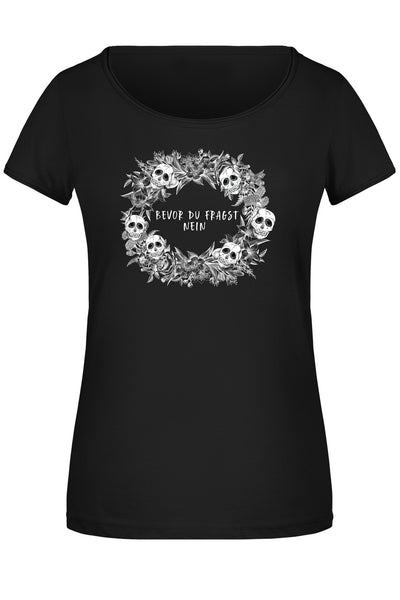 Bild: T-Shirt Damen - Bevor du fragst NEIN - Skull Statement Geschenkidee
