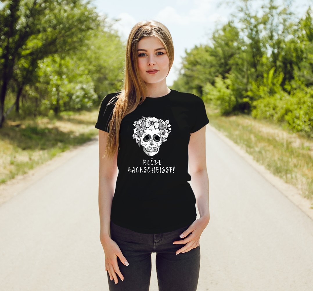 Bild: T-Shirt Damen - Blöde Kackscheisse! - Totenkopf Geschenkidee