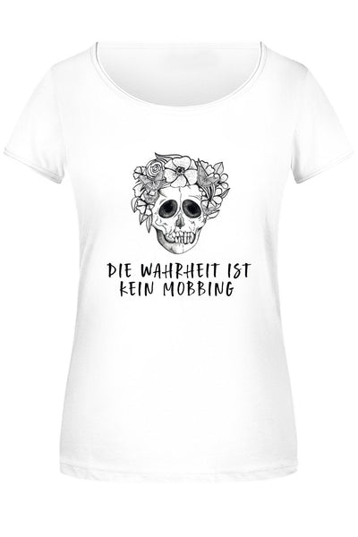 Bild: T-Shirt Damen - Die Wahrheit ist kein Mobbing - Totenkopf Geschenkidee