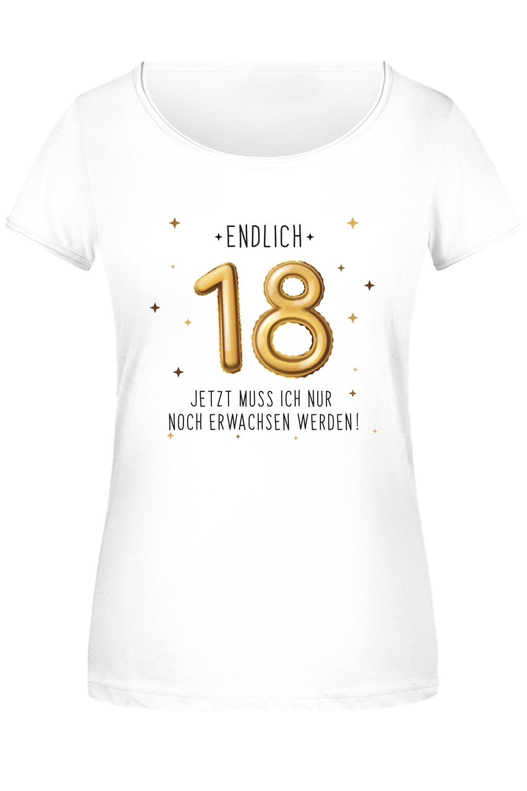Bild: T-Shirt Damen - Endlich 18 Jetzt muss ich nur noch Erwachsen werden! - Gold Geschenkidee