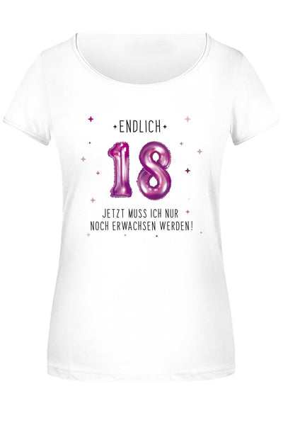 Bild: T-Shirt Damen - Endlich 18 Jetzt muss ich nur noch Erwachsen werden! - Pink Geschenkidee