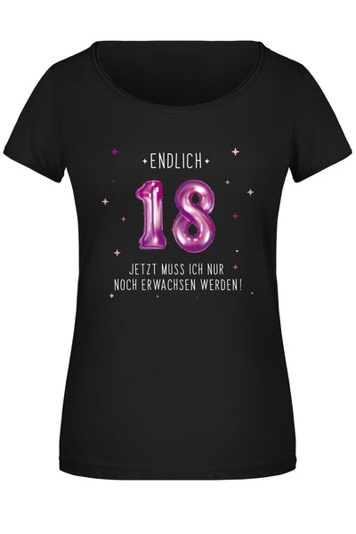 Bild: T-Shirt Damen - Endlich 18 Jetzt muss ich nur noch Erwachsen werden! - Pink Geschenkidee