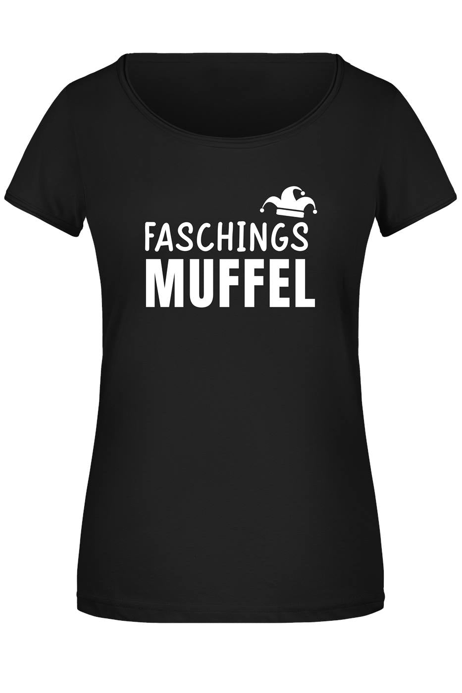 Bild: T-Shirt Damen - Faschingsmuffel Geschenkidee