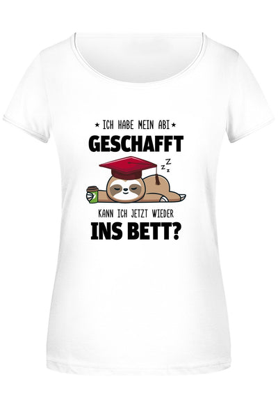 Bild: T-Shirt Damen - Faultier - Ich habe mein Abi geschafft. Kann ich jetzt wieder ins Bett? Geschenkidee