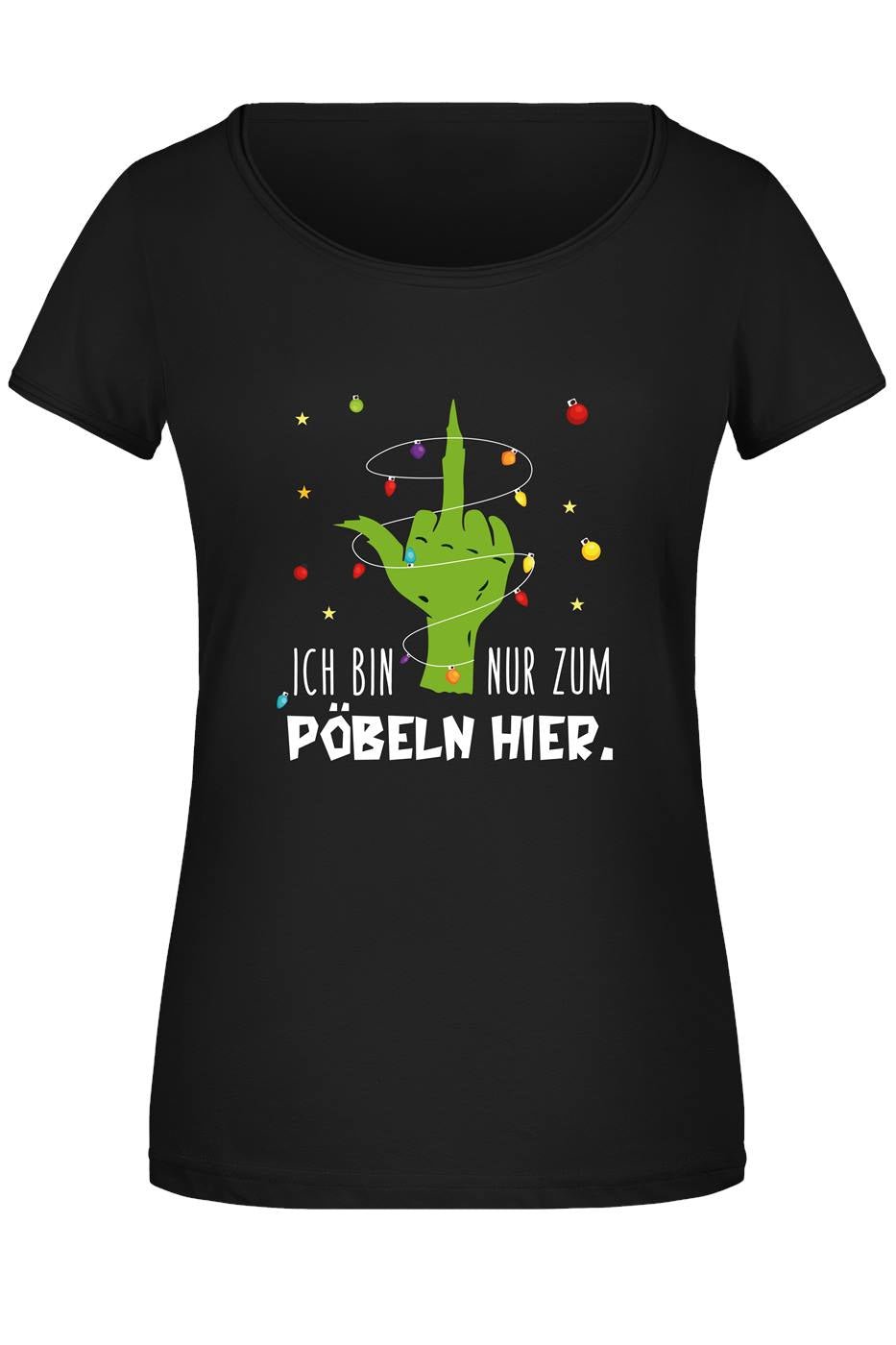 Bild: T-Shirt Damen - Grinch - Ich bin nur zum Pöbeln hier. (Mittelfinger) Geschenkidee