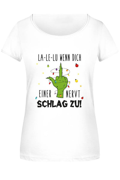 Bild: T-Shirt Damen - Grinch - La-Le-Lu wenn dich einer nervt schlag zu! (Mittelfinger) Geschenkidee