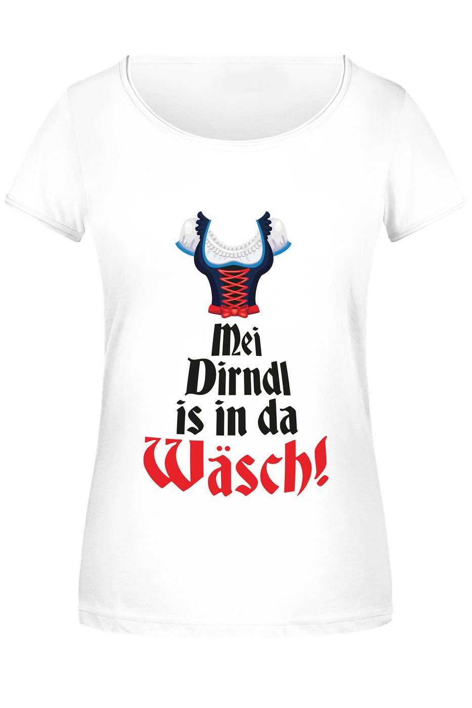 Bild: T-Shirt Damen - Mei Dirndl is in da Wäsch! Geschenkidee