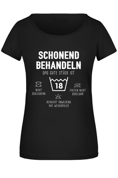 Bild: T-Shirt Damen - Schonend behandeln Das gute Stück ist 18 Geschenkidee