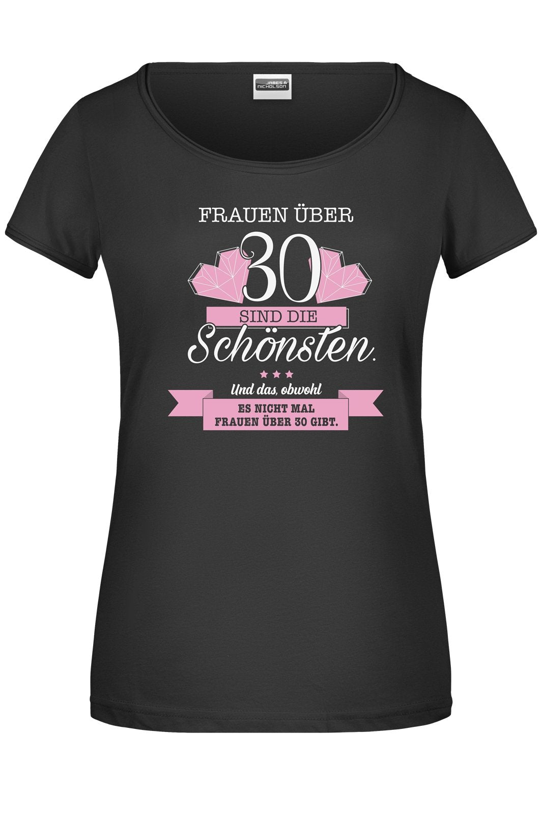 Bild: T-Shirt - Frauen über 30 sind die Schönsten. Geschenkidee