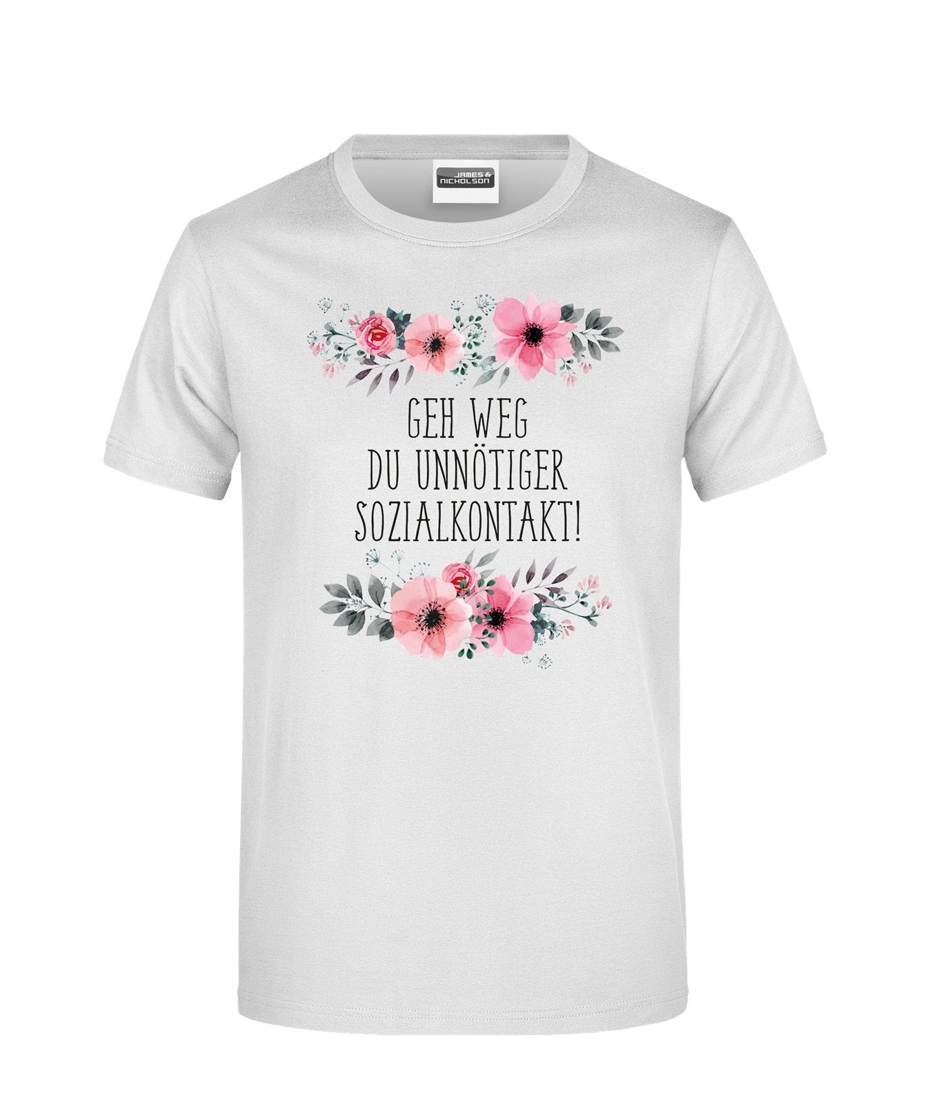 Bild: T-Shirt - Geh weg Du unnötiger Sozialkontakt - blumig Geschenkidee