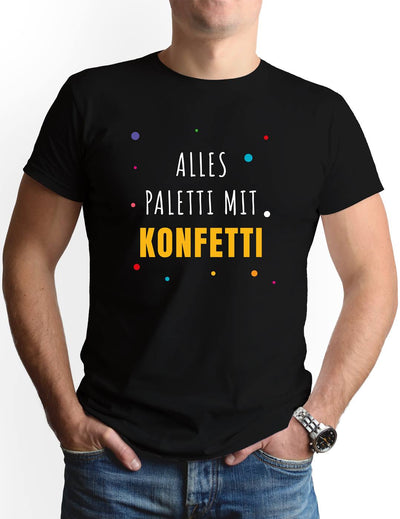 Bild: T-Shirt Herren - Alles paletti mit Konfetti Geschenkidee