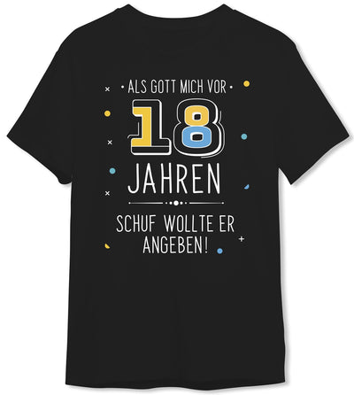 Bild: T-Shirt Herren - Als Gott mich vor 18 Jahren schuf wollte er angeben! Geschenkidee