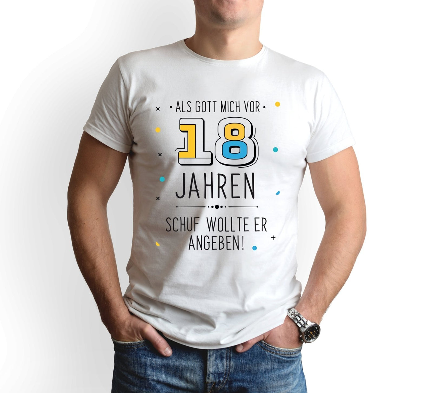 Bild: T-Shirt Herren - Als Gott mich vor 18 Jahren schuf wollte er angeben! Geschenkidee