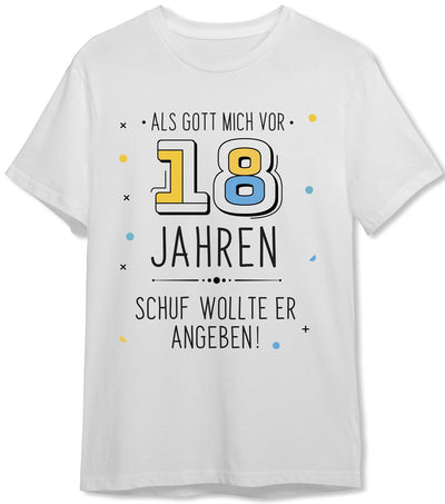 Bild: T-Shirt Herren - Als Gott mich vor 18 Jahren schuf wollte er angeben! Geschenkidee