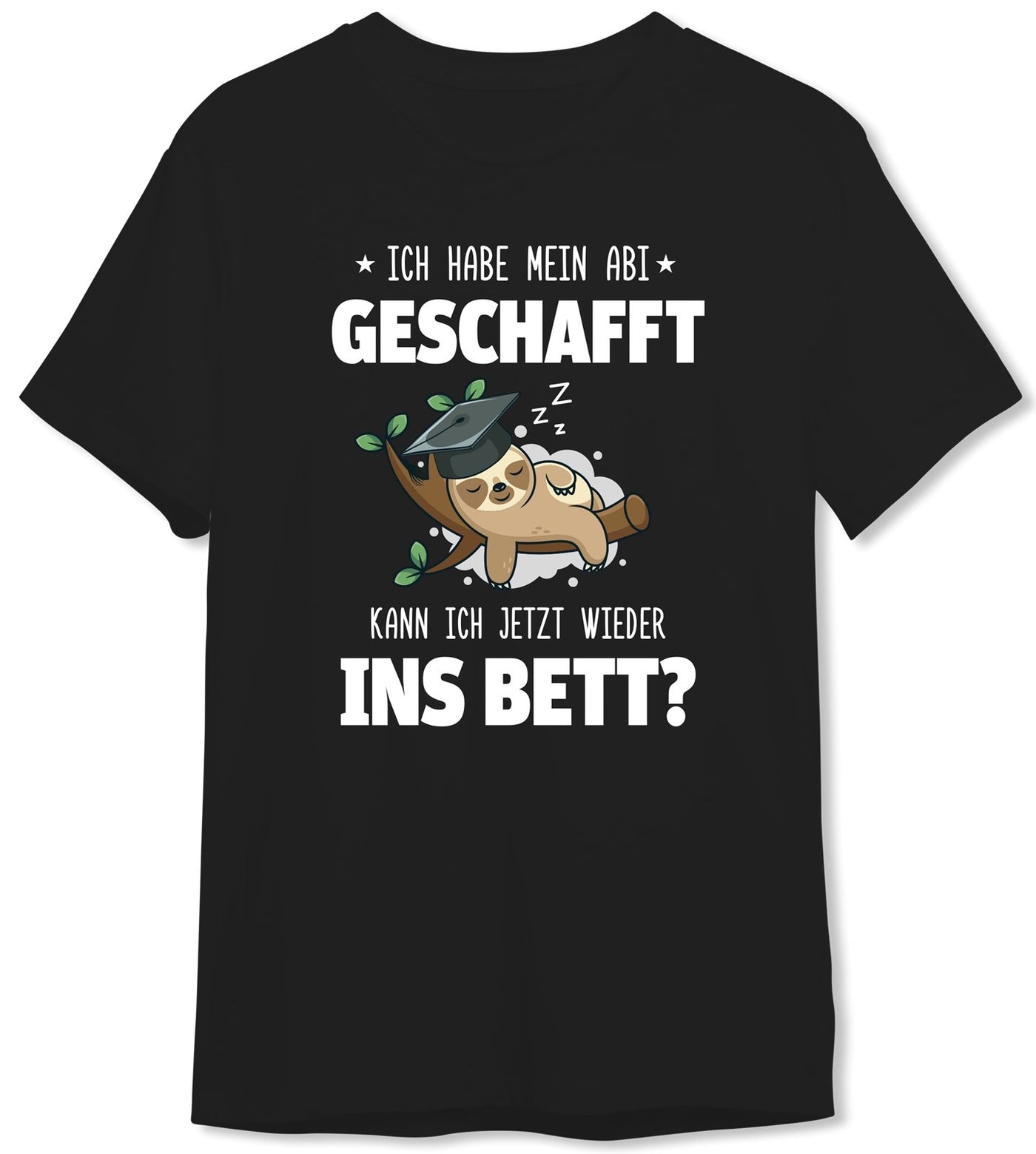 Bild: T-Shirt Herren - Faultier - Ich habe mein Abi geschafft. Kann ich jetzt wieder ins Bett? - V2 Geschenkidee