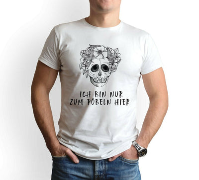 Bild: T-Shirt Herren - Ich bin nur zum Pöbeln hier - Totenkopf Geschenkidee