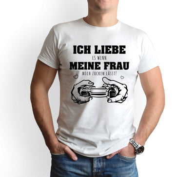 Bild: T-Shirt Herren - Ich liebe es, wenn meine Frau mich zocken lässt! Geschenkidee