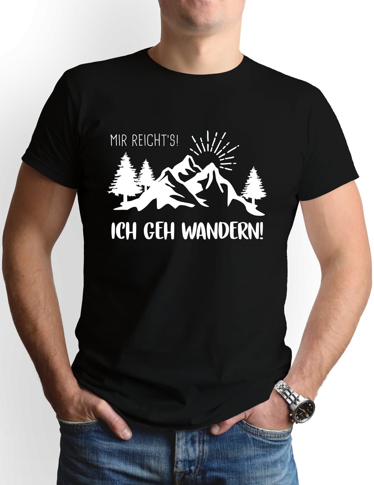 Bild: T-Shirt Herren - Mir reicht´s! Ich geh wandern! Geschenkidee