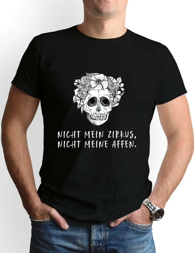 Bild: T-Shirt Herren - Nicht mein Zirkus, nicht meine Affen. - Totenkopf Geschenkidee