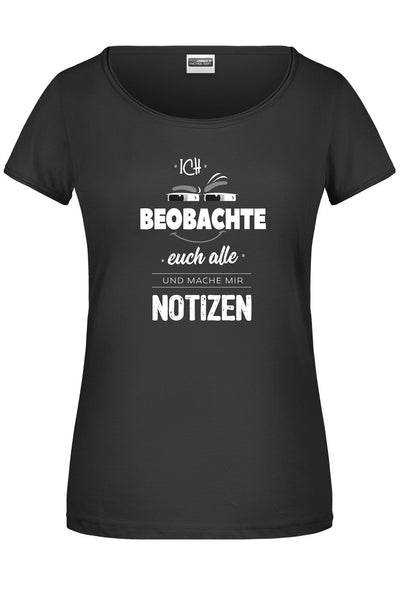 Bild: T-Shirt - Ich beobachte euch alle und mache mir Notizen Geschenkidee