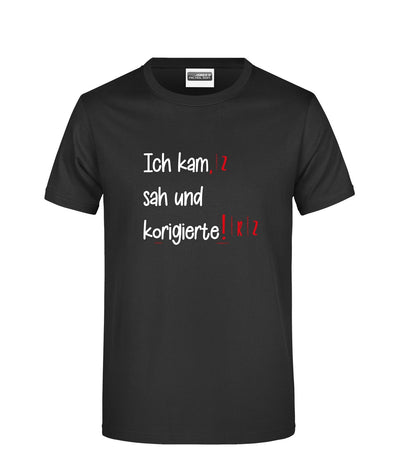 Bild: T-Shirt - Ich kam sah und korigierte! Geschenkidee