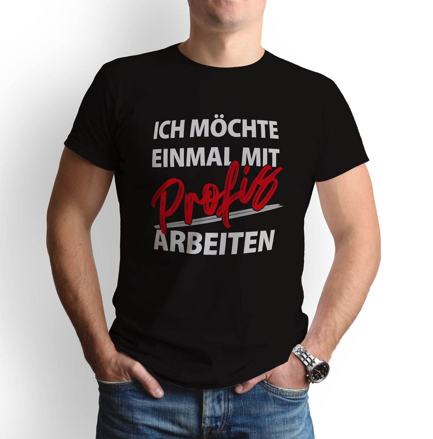 Bild: T-Shirt - Ich möchte einmal mit Profis arbeiten Geschenkidee