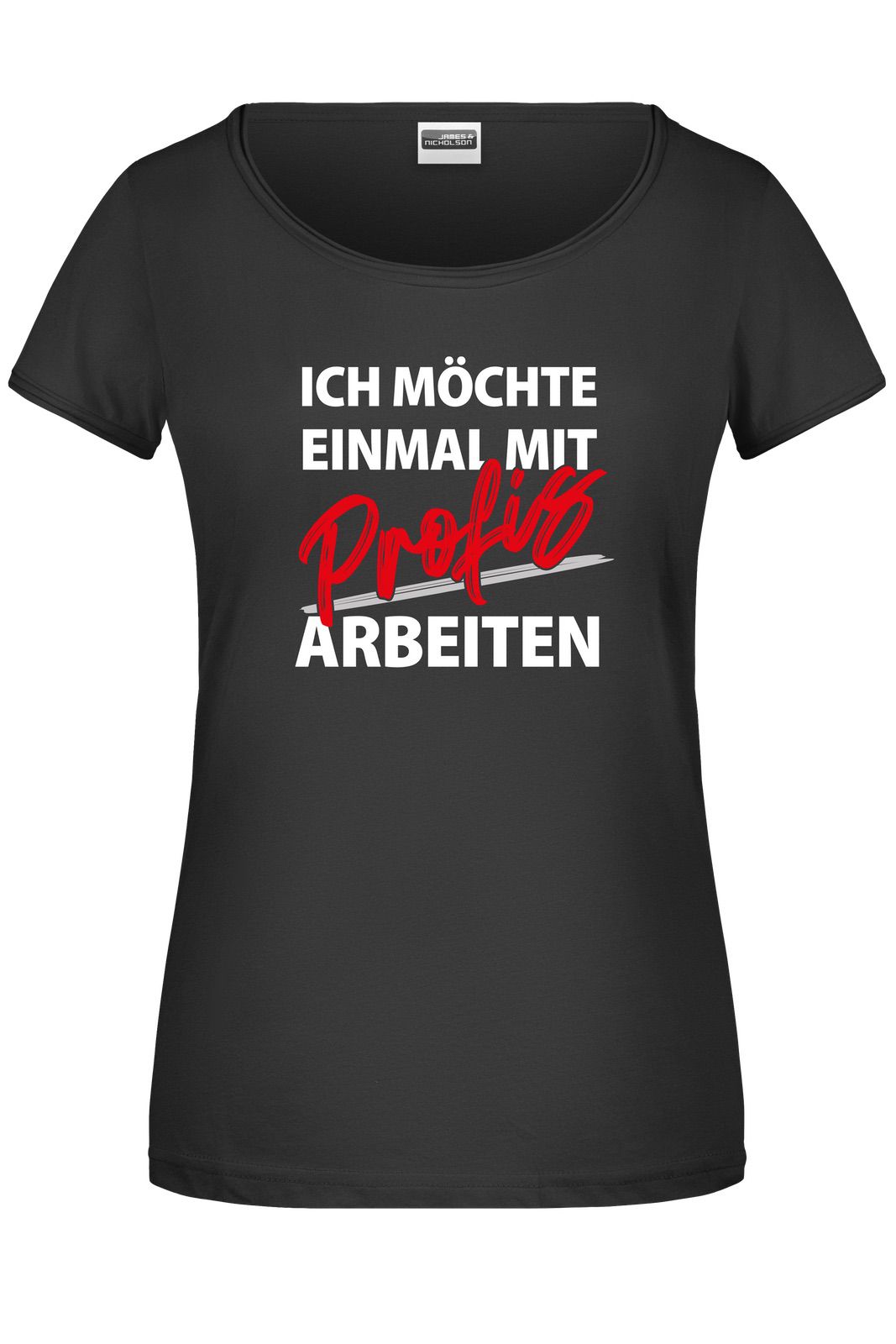 Bild: T-Shirt - Ich möchte einmal mit Profis arbeiten Geschenkidee