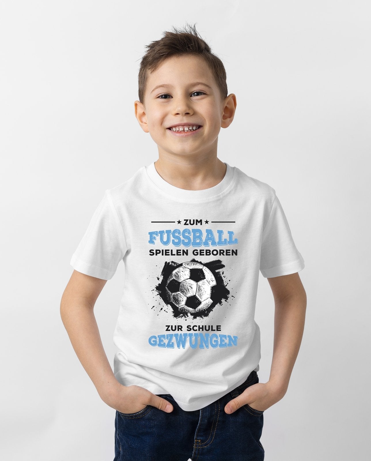 Bild: T-Shirt Kinder - Zum Fussball geboren Zur Schule gezwungen Geschenkidee