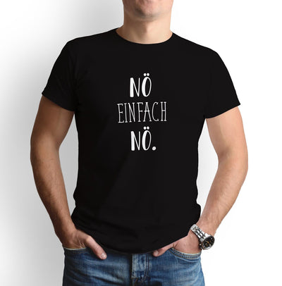 Bild: T-Shirt - Nö einfach Nö. - Pure Statement Geschenkidee