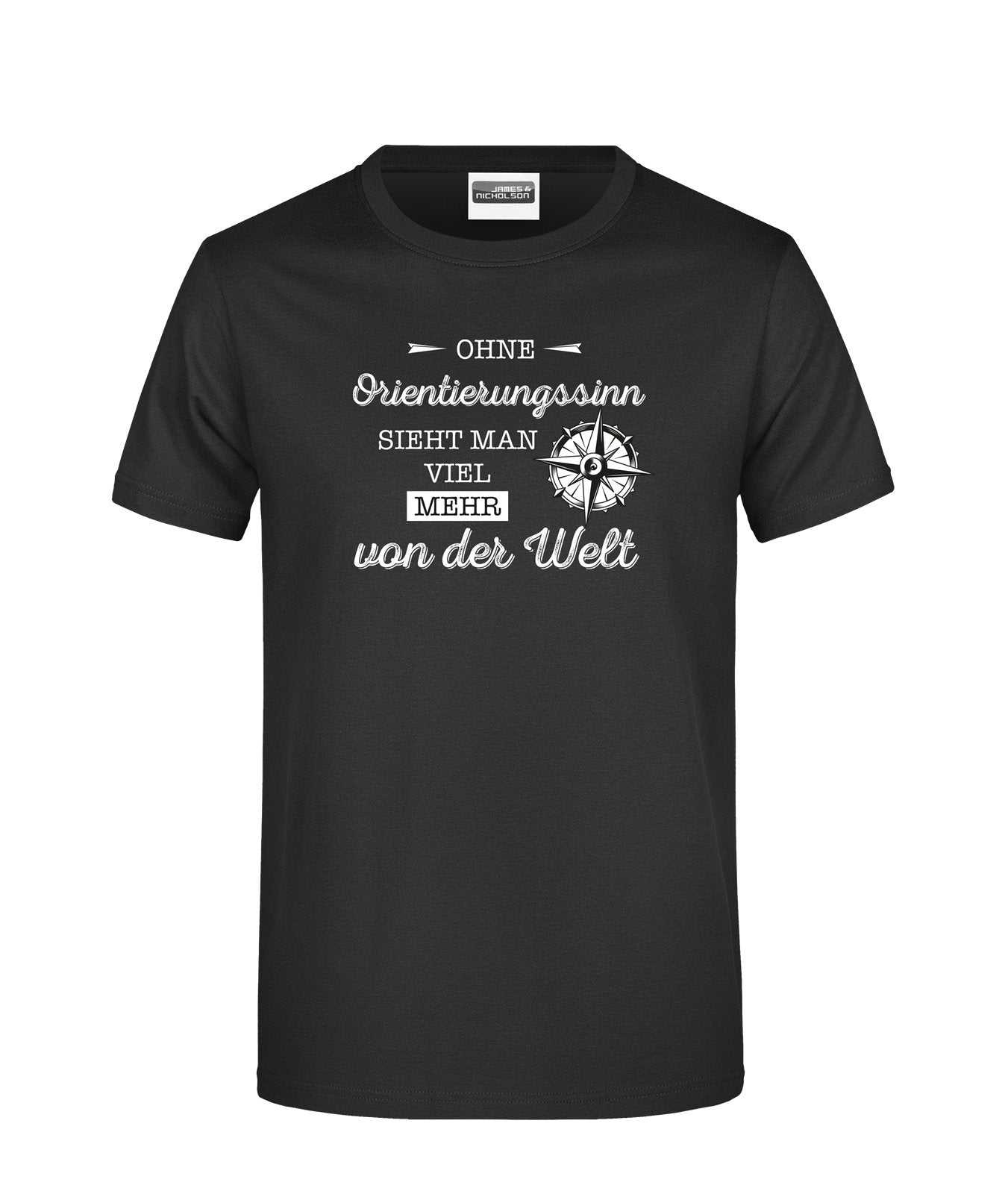 Bild: T-Shirt - Ohne Orientierungssinn sieht man viel mehr von der Welt Geschenkidee