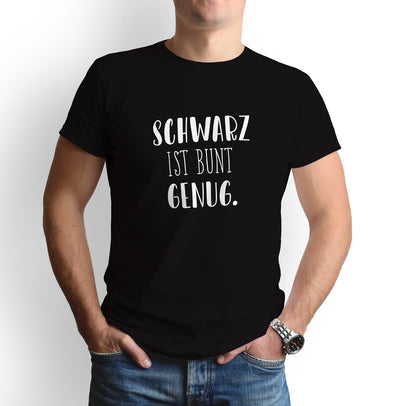 Bild: T-Shirt - Schwarz ist bunt genug. - Pure Statement Geschenkidee