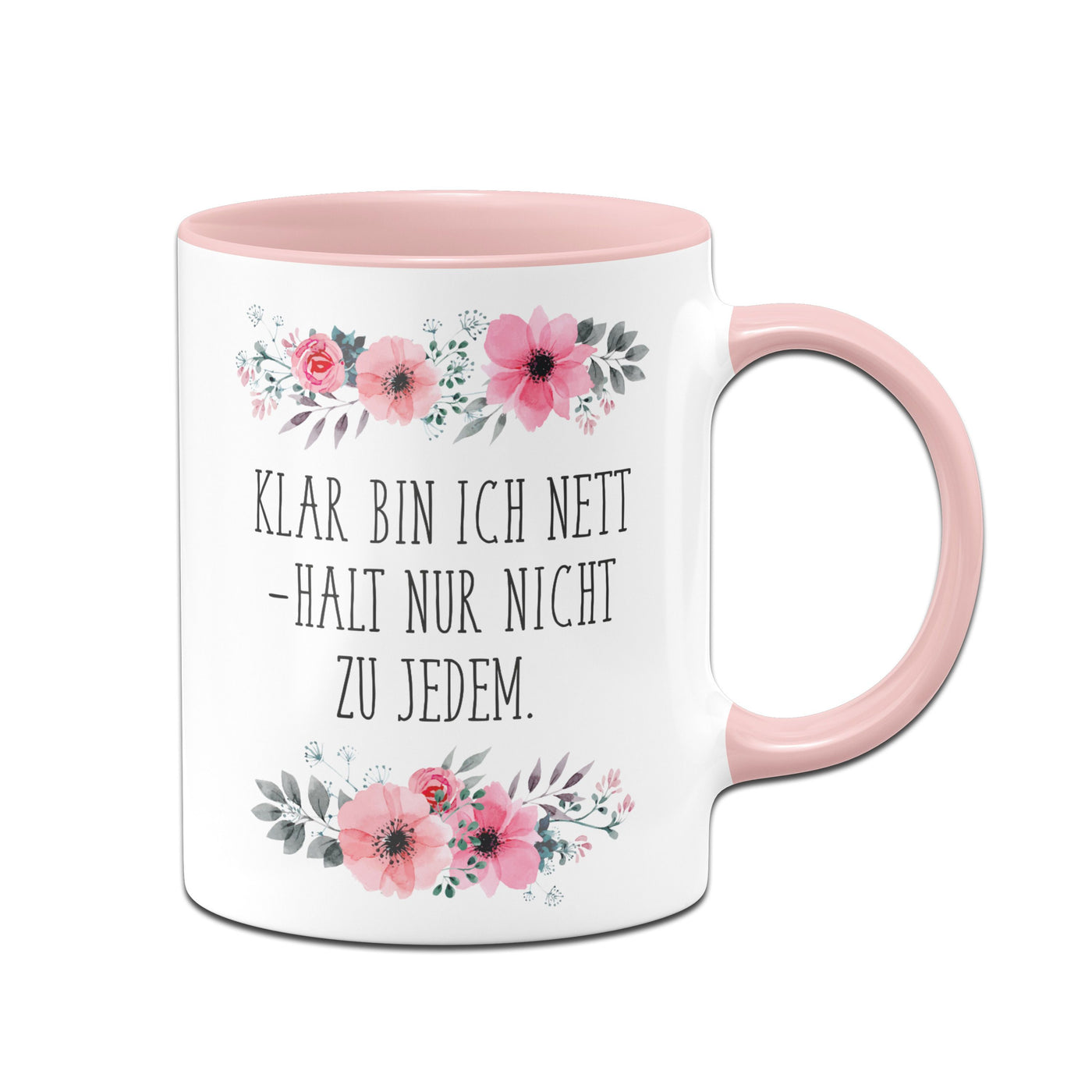 Bild: Tasse - Klar bin ich nett nur nicht zu jedem Geschenkidee