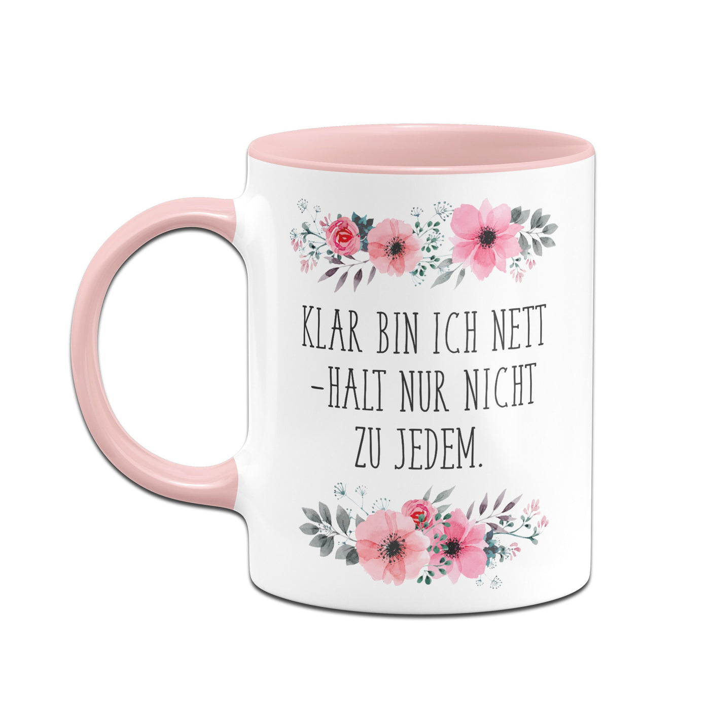 Bild: Tasse - Klar bin ich nett nur nicht zu jedem Geschenkidee