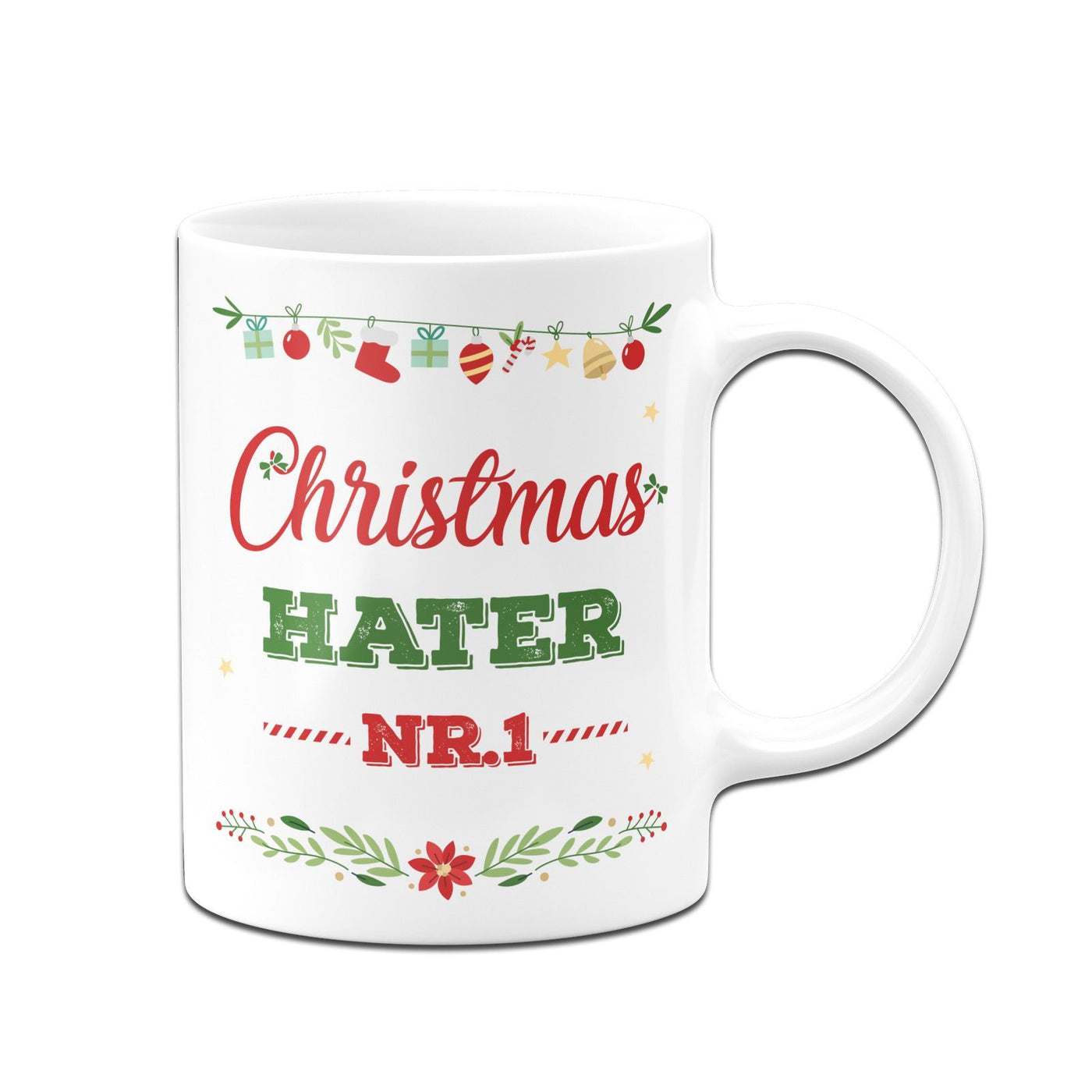 Bild: Tasse - Christmas Hater Nr 1 Geschenkidee