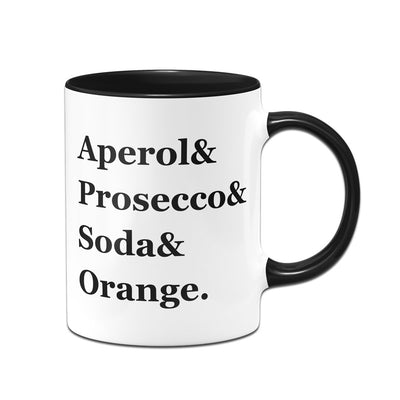 Bild: Tasse - Aperol & Prosecco & Soda & Orange. Geschenkidee