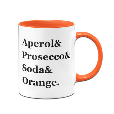 Bild: Tasse - Aperol & Prosecco & Soda & Orange. Geschenkidee