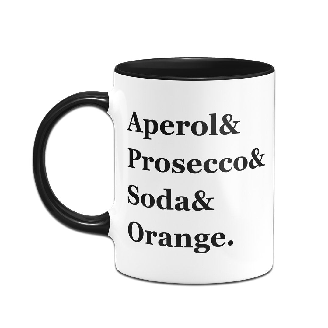 Bild: Tasse - Aperol & Prosecco & Soda & Orange. Geschenkidee