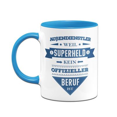Bild: Tasse - Außendienslter weil Superheld kein offizieller Beruf ist Geschenkidee