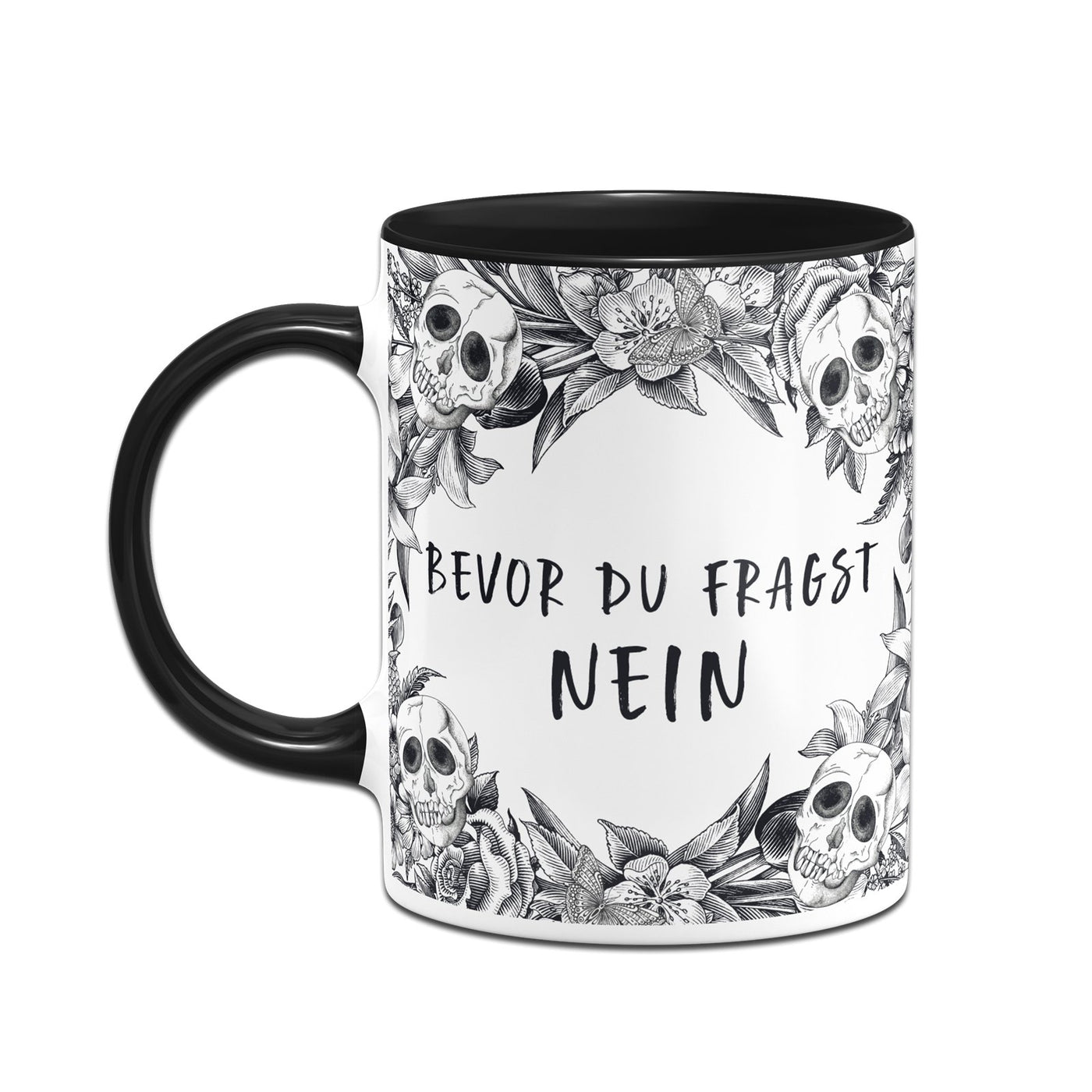 Bild: Tasse - Bevor du fragst Nein - Skull Statement Geschenkidee