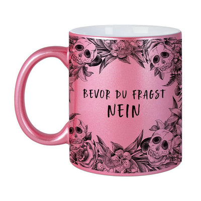 Bild: Tasse - Bevor du fragst Nein - Skull Statement Metallic-Edition Geschenkidee