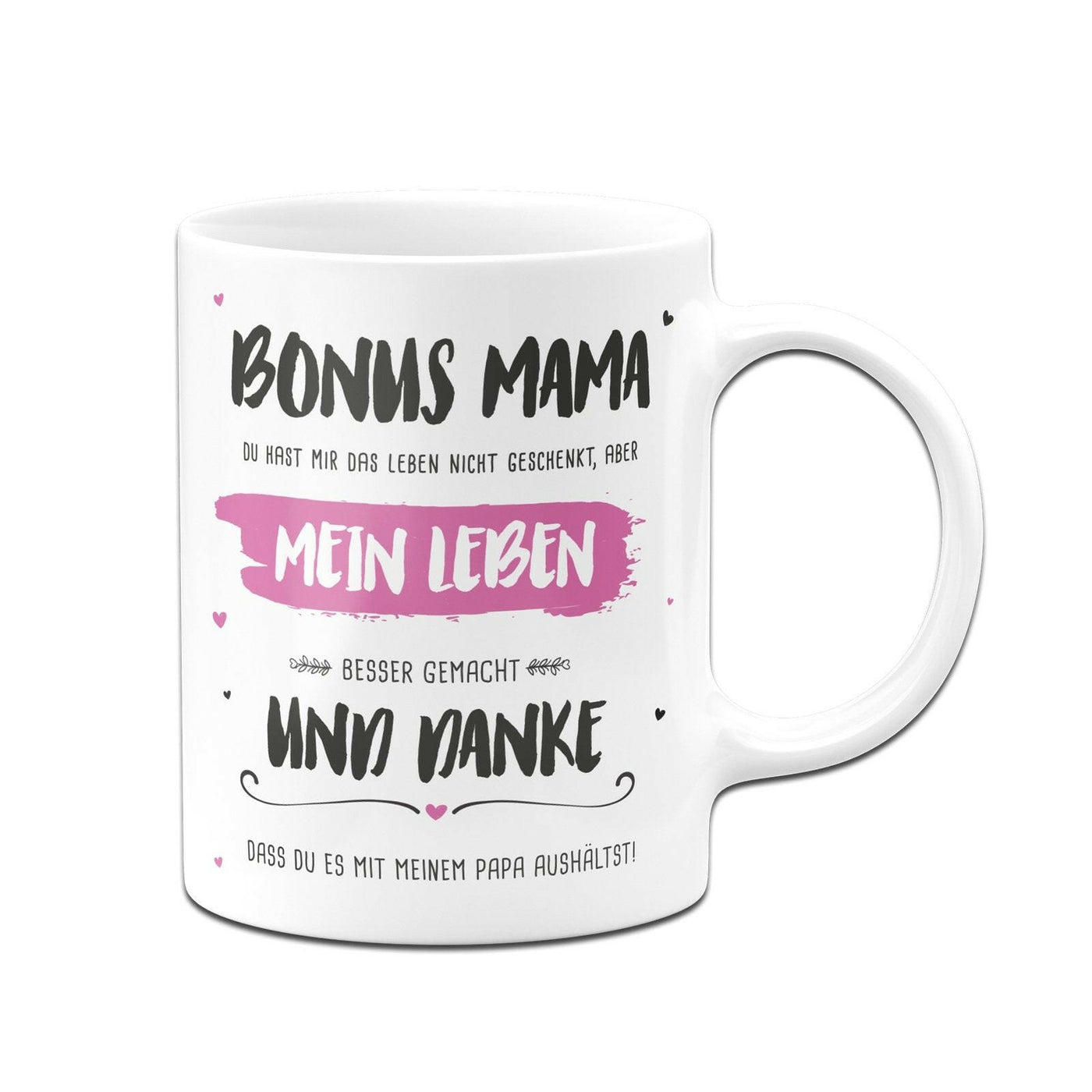 Bild: Tasse - Bonus Mama, du hast mein Leben besser gemacht Geschenkidee