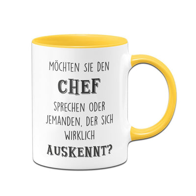 Bild: Tasse - Möchten Sie den Chef sprechen oder jemanden, der sich wirklich auskennt? Geschenkidee