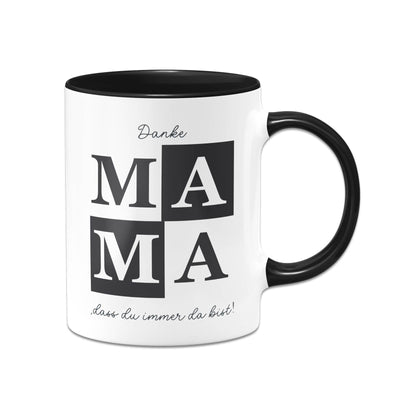 Bild: Tasse - Danke Mama, dass du immer da bist! Geschenkidee