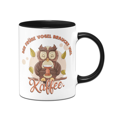 Bild: Kaffeetasse - Der frühe Vogel braucht viel Kaffee Geschenkidee