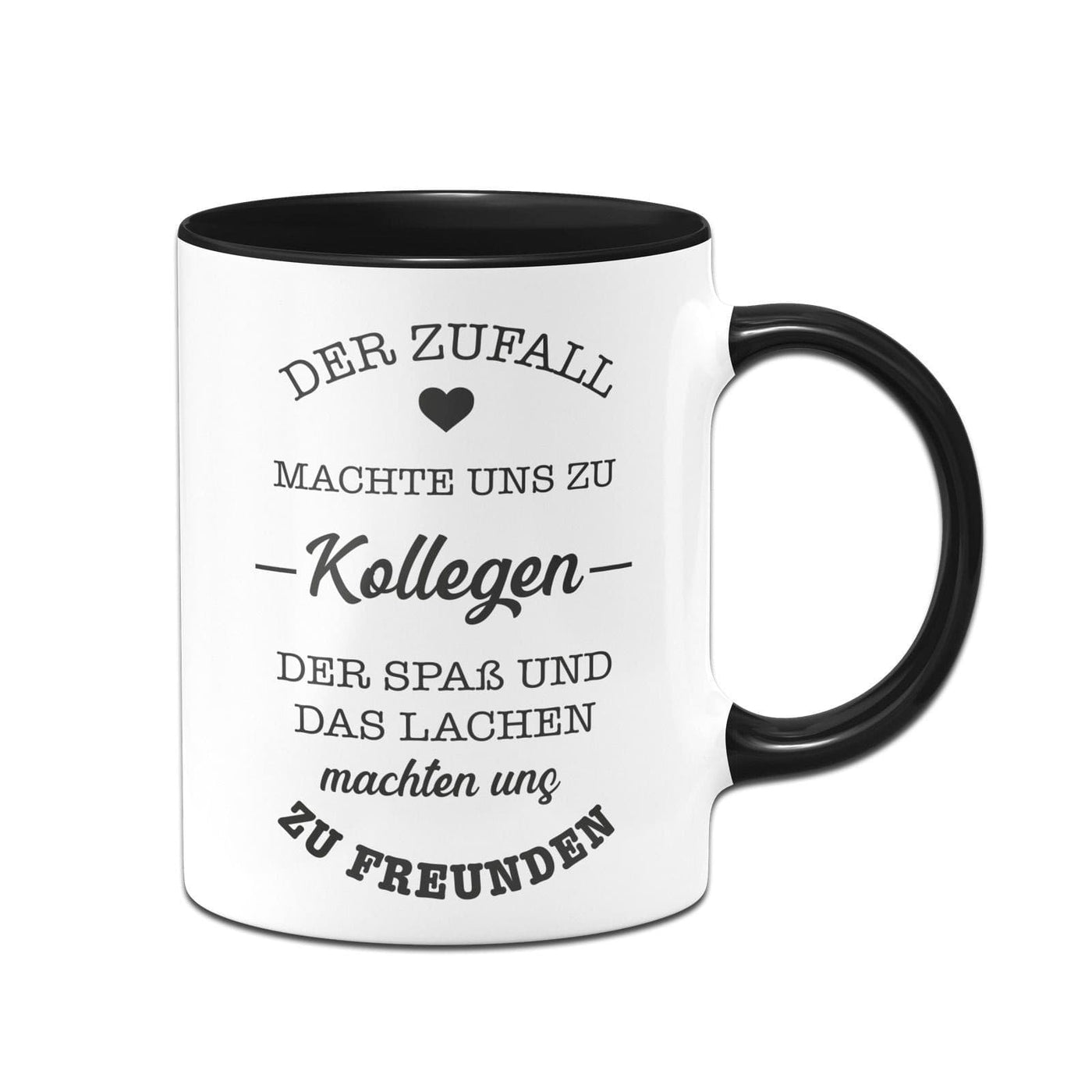 Bild: Tasse - Der Zufall machte uns zu Kollegen Geschenkidee