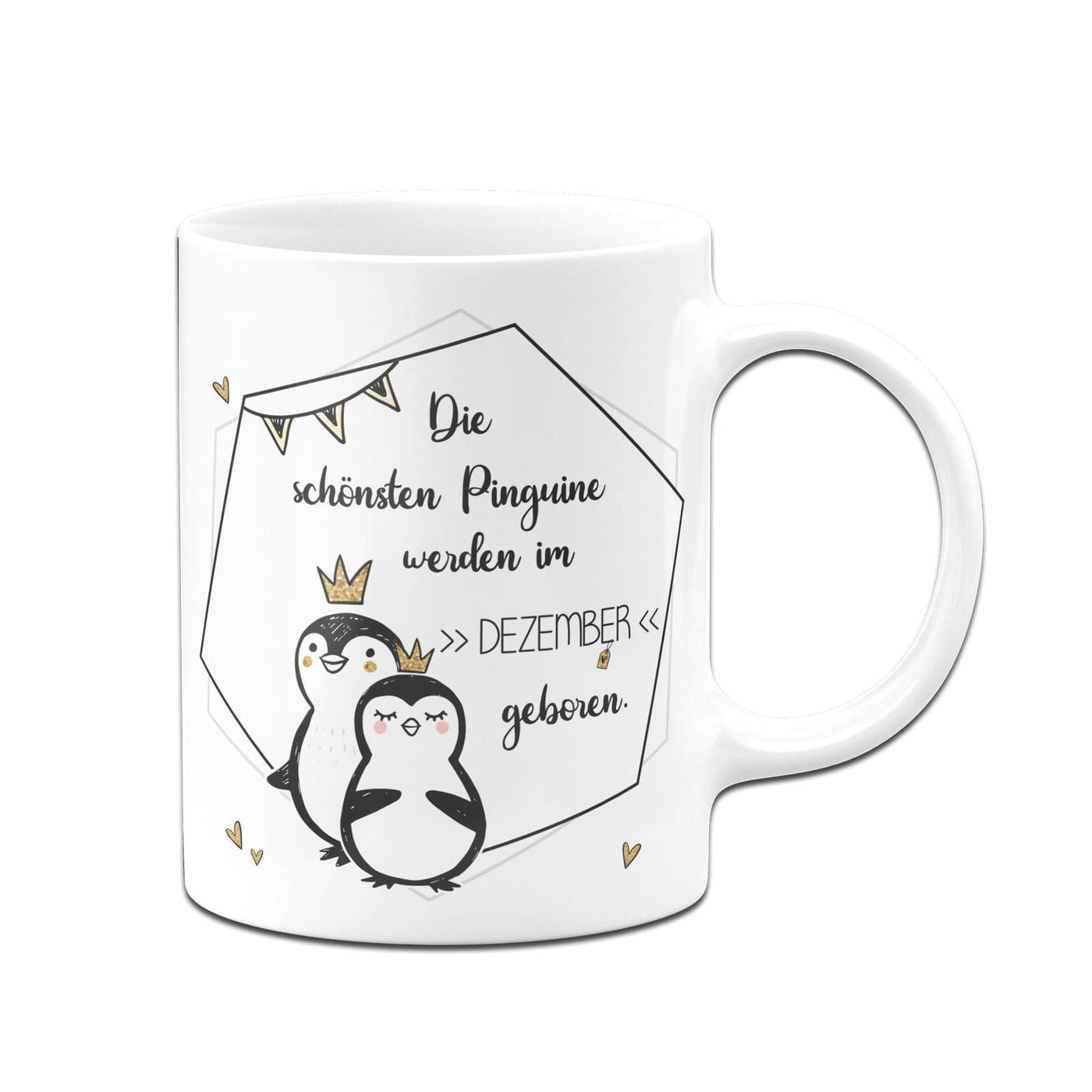 Bild: Tasse - Die schönsten Pinguine werden im -Wunschmonat- geboren. Geschenkidee